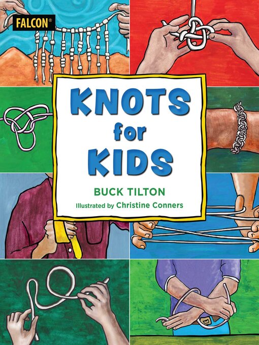 Title details for Knots for Kids by Buck Tilton - Available